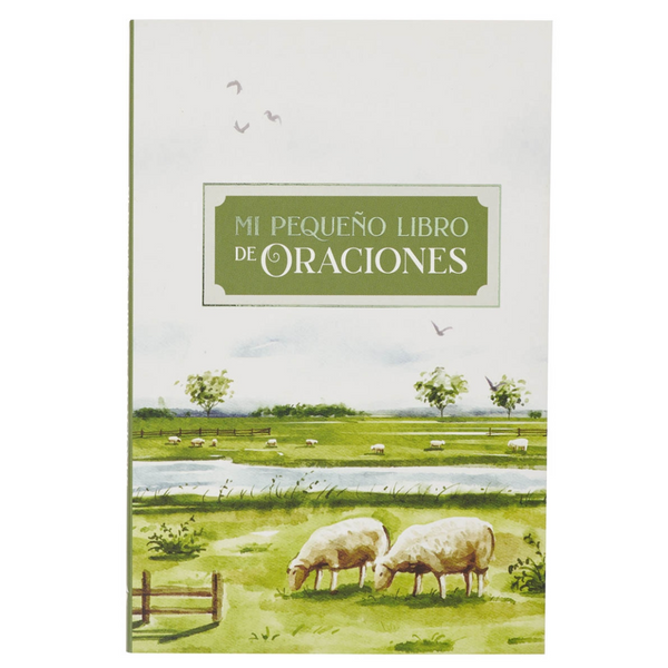 Mi Pequeno Libro de Oraciones (My Little Book of Prayers)